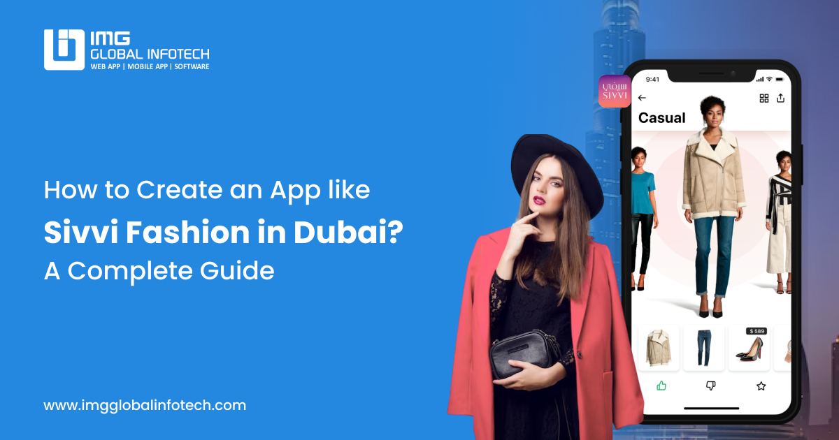 How to Create an App Like Sivvi Fashion in Dubai?