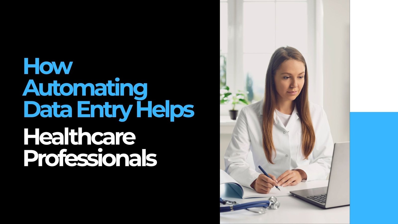 Why Healthcare Needs Automated Data Entry Solutions