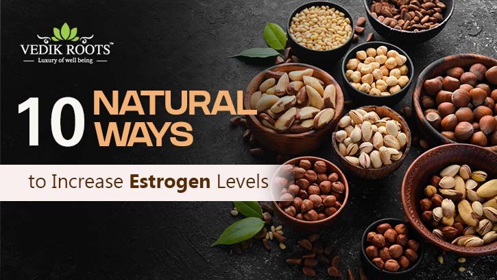 10 Natural Ways to Increase Estrogen Levels – Site Title