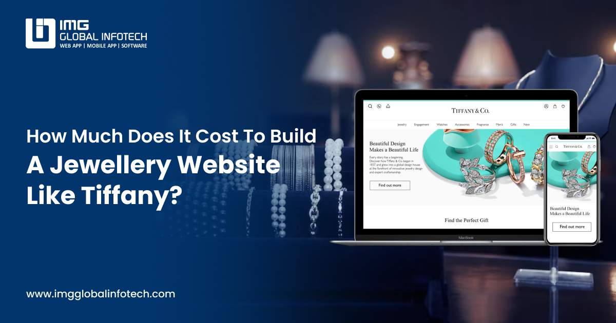 How Much Does It Cost to Develop a Jewelry Website Like Tiffany?