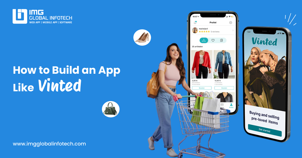 How to Build an App Like Vinted: Features, Cost Full Guide