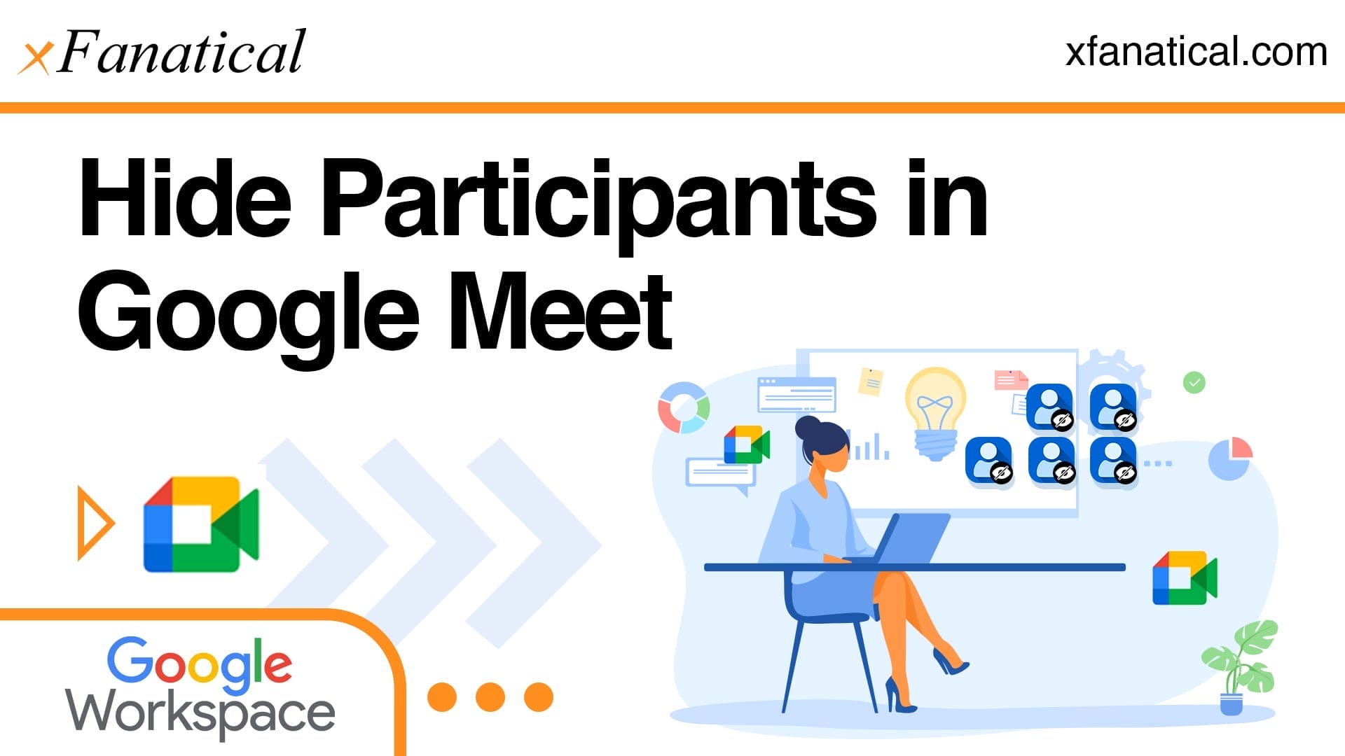 Hide Participant Names in Google Meet | xFanatical