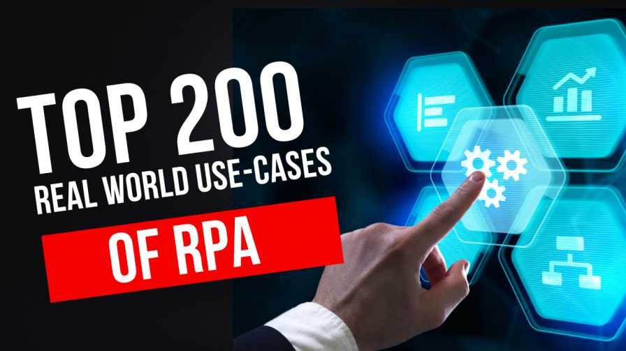 200 Industry-Specific RPA Use Cases You Need to Know