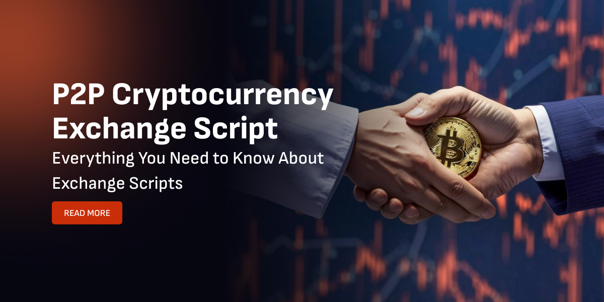 P2P Cryptocurrency Exchange Script | Medium