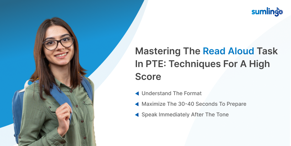 Mastering the Read Aloud Task in PTE: Techniques for a High Score - Sumlingo