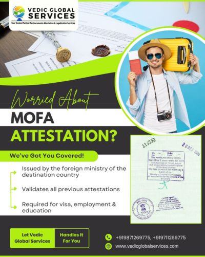 Understanding MOFA Attestation: A Complete Guide: vedicglobal — LiveJournal