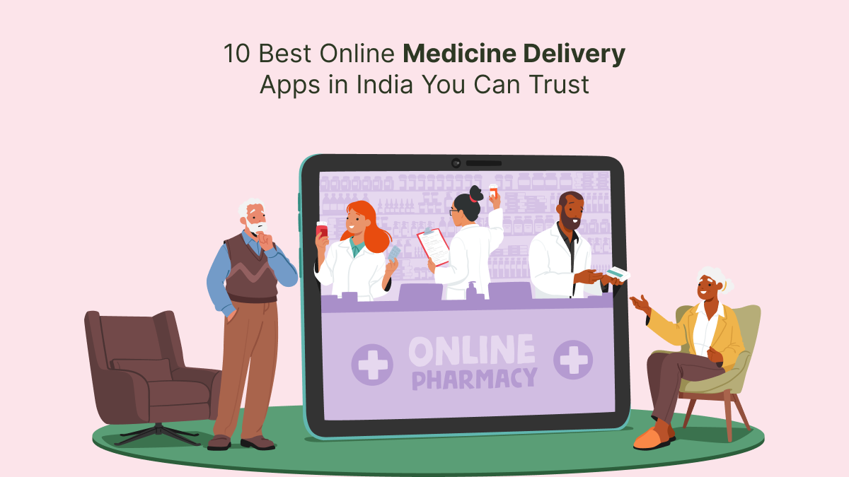 10 Best Online Medicine Delivery Apps in India You Can Trust – Startup Tech News