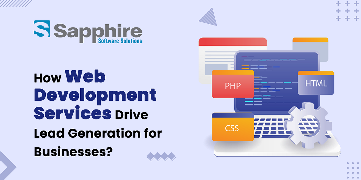 How Web Development Services Drive Lead Generation for Businesses? | by Jesang Patel | Nov, 2025 | Medium