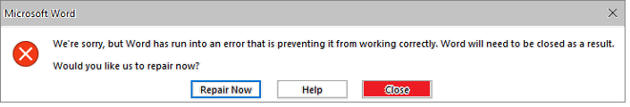 Easy to fix We’re Sorry, but Word has run into an error