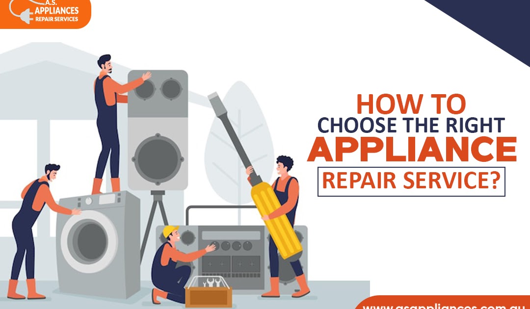 How to Choose the Right Appliance Repair Service?