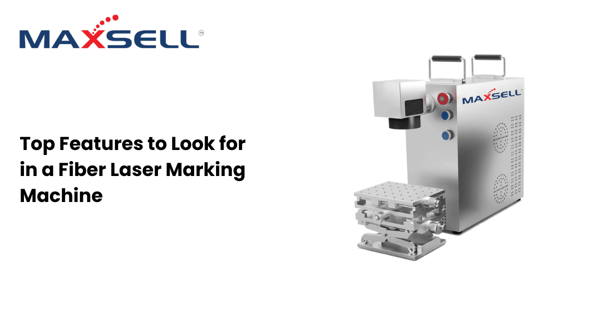 Top Fiber Laser Marking Machine Features Explained